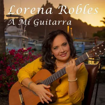 A Mi Guitarra by Lorena Robles