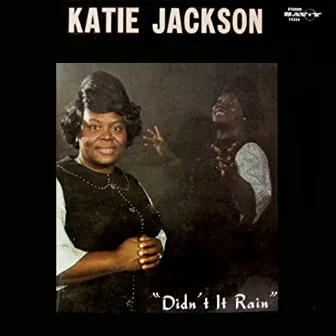 Didn't It Rain by Katie Jackson