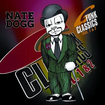 G Funk Classics, Vols. 1 & 2 by Nate Dogg