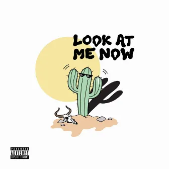 Look at Me Now by CHUX