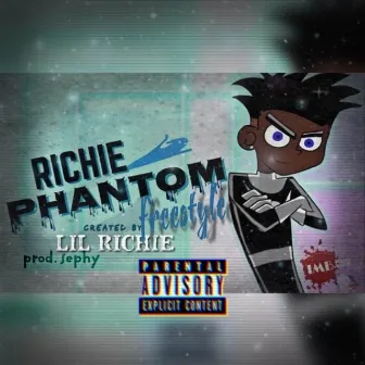 Phantom (Freestyle) by Lil Richie