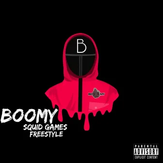 Squid Games Freestyle by Boomy