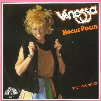 Hocus Pocus / Tell You What by Vanessa