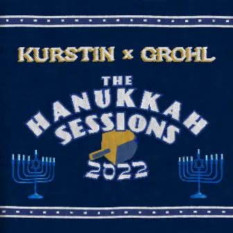 The Hanukkah Sessions 2022 by Kurstin x Grohl