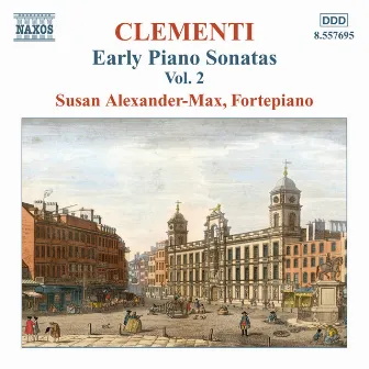 Clementi, M.: Early Piano Sonatas, Vol. 2 by Susan Alexander-Max