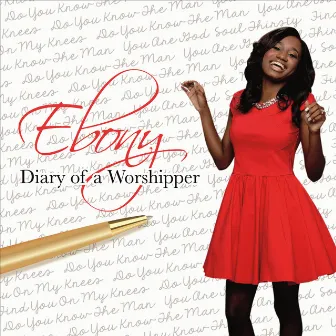 Diary of a Worshipper by Ebony