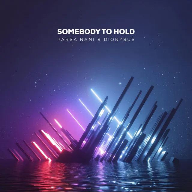 Somebody to Hold