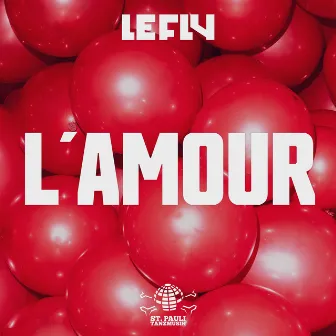 L'amour by Le Fly