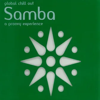 Global Chilll Out - Samba by Grupo Da Costa