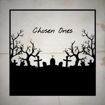 Chosen Ones by Hero