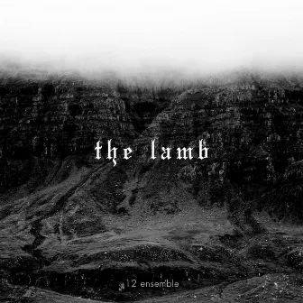 Tavener: The Lamb by 12 Ensemble