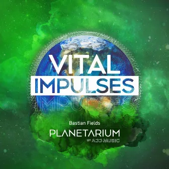 Vital Impulses by Bastian Fields