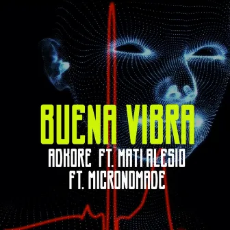 Buena Vibra by Adkore