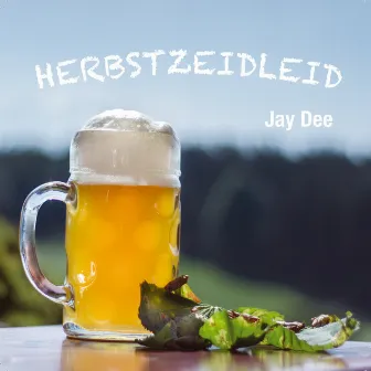 Herbstzeidleid by Jay Dee