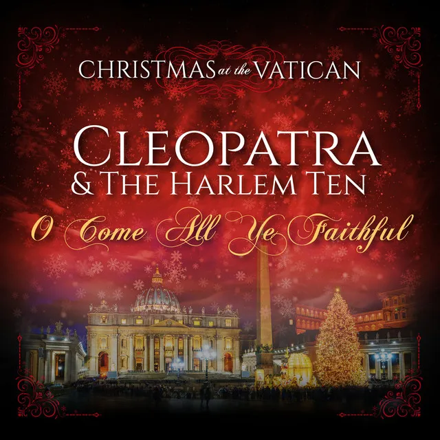 O Come All Ye Faithful (Christmas at The Vatican) [Live]