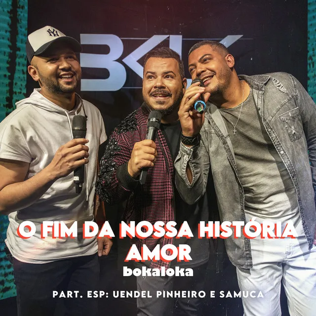 O Fim Da Nossa História / Amor