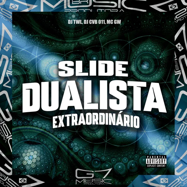 Slide Dualista Extraordinário