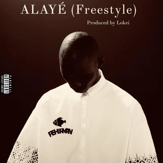 Alaye (Freestyle)