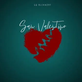 San Valentino by GQ BLCKMZRT