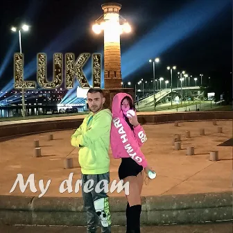 My dream by Luki