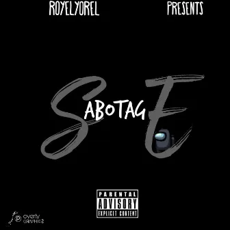 Sabotage by RoyelYorel