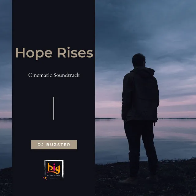 Hope Rises (Cinematic Soundtrack) - Original Mix