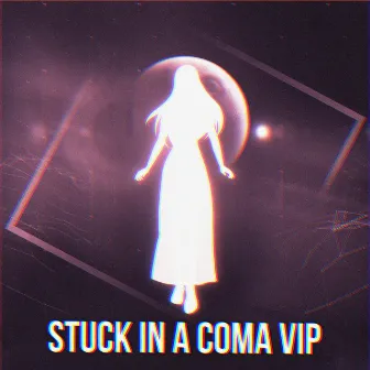 Stuck in a Coma VIP by Jan Dolansky