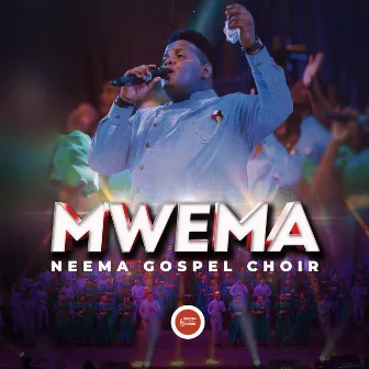 MWEMA by Neema Gospel Choir