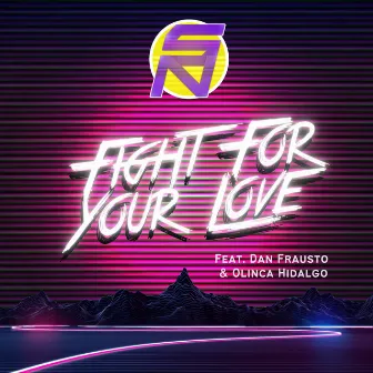 Fight For Your Fight For Your Love by Sinuhe Navarrete