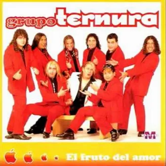 El Fruto del Amor by Grupo Ternura