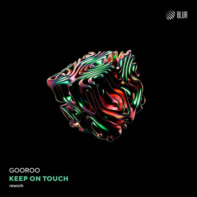 Keep on Touch - rework