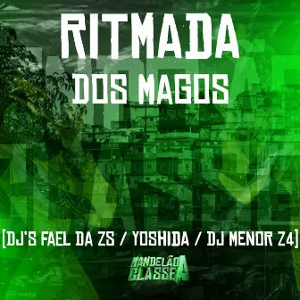 Ritmada dos Magos by DJ Yoshida