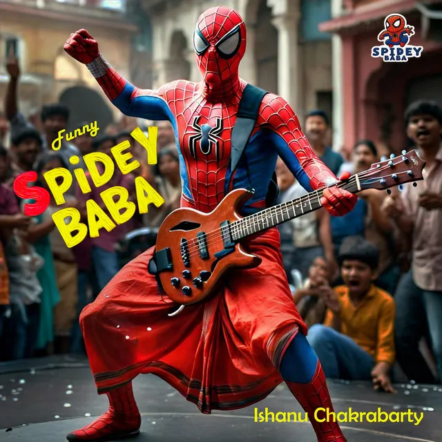 Funny Spidey Baba