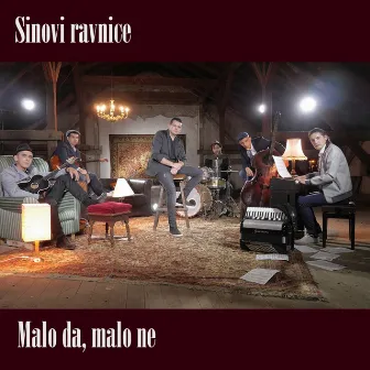 Malo Da, Malo Ne by Sinovi ravnice