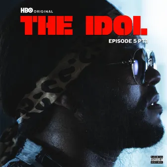 The Idol Episode 5 Part 1 (Music from the HBO Original Series) by Lil Baby