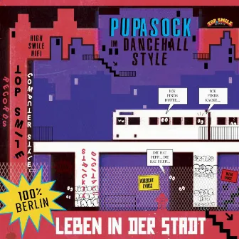 Leben in der Stadt by Pupa Sock