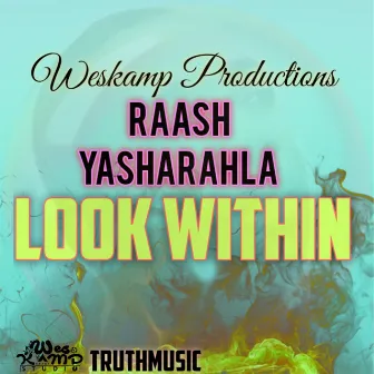 Look Within by Raash Yasharahla