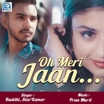 Oh Meri Jaan by Star Kumar