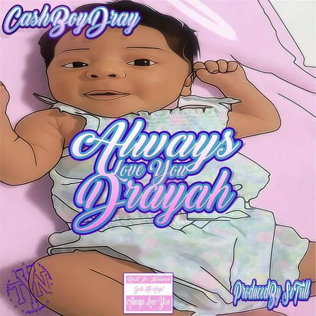 Always Love You Drayah