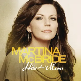 Hits And More by Martina McBride