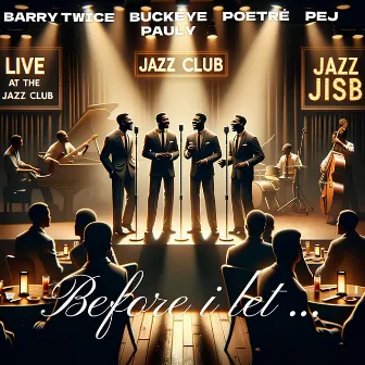 Before I Let… by Barry Twice