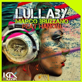 Lullaby (feat. Hanonj) by Marco Bruzzano