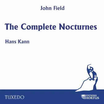 Field: The Complete Nocturnes by Hans Kann