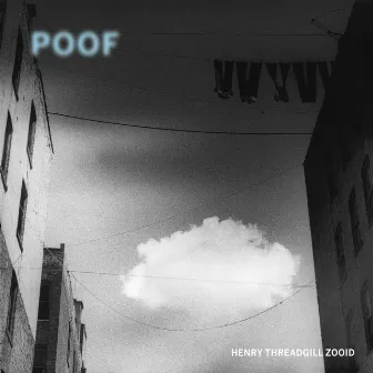 Poof by Henry Threadgill