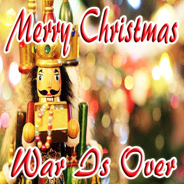 Merry Christmas (War Is Over)