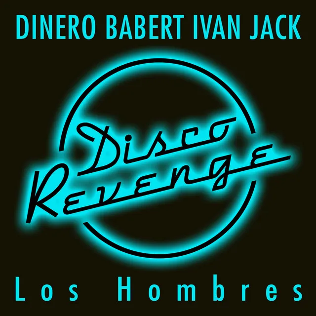 Los Hombres - Babert 303 Mix