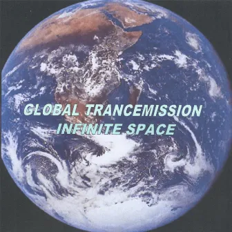 Infinite Space by Global Trancemission