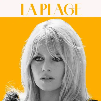 La plage by Brigitte Bardot