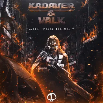 Are You Ready by Kadaver