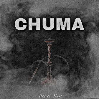 CHUMA by Beast Keys